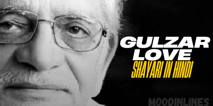 Gulzar Love Shayari in Hindi