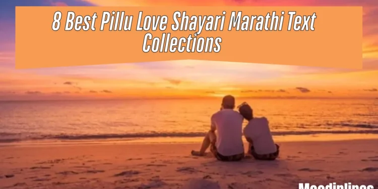 Pillu Love Shayari Marathi