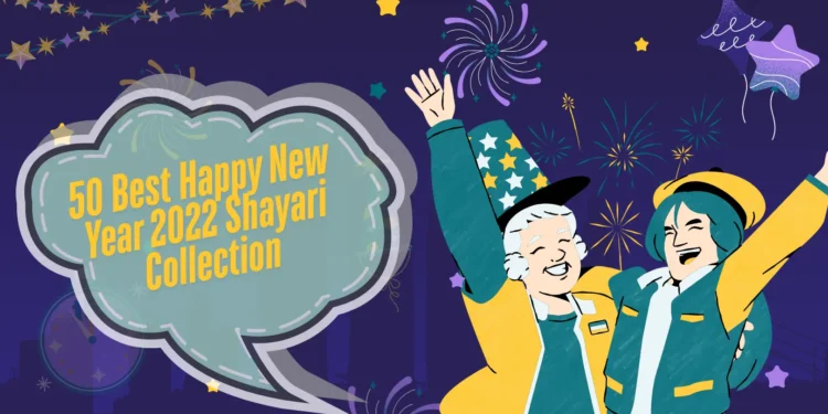 Happy New Year 2022 Shayari