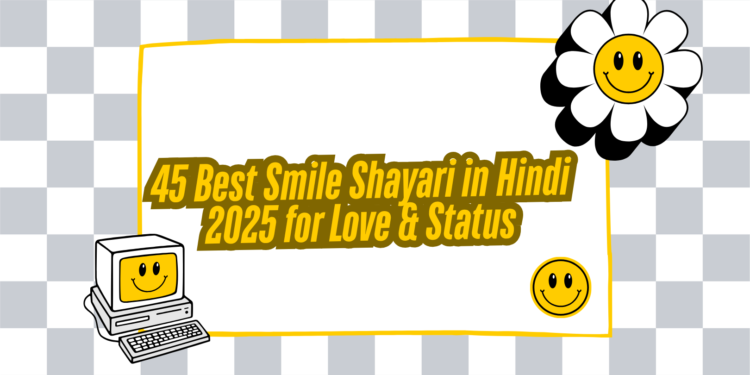 Smile Shayari in Hindi 2025