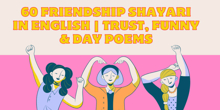 Friendship Shayari in English